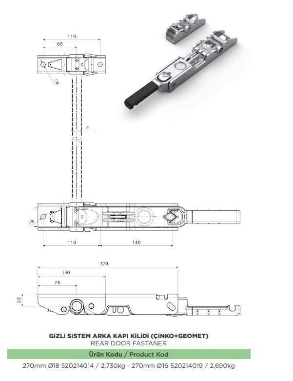 GIZLI SISTEM ARKA KAPI KILIDI 270 MM Q 16 CINKO